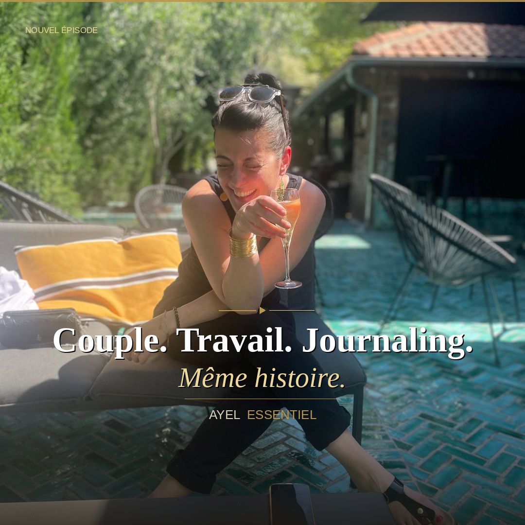 Couple, travail et journaling : et si tout était lié ?